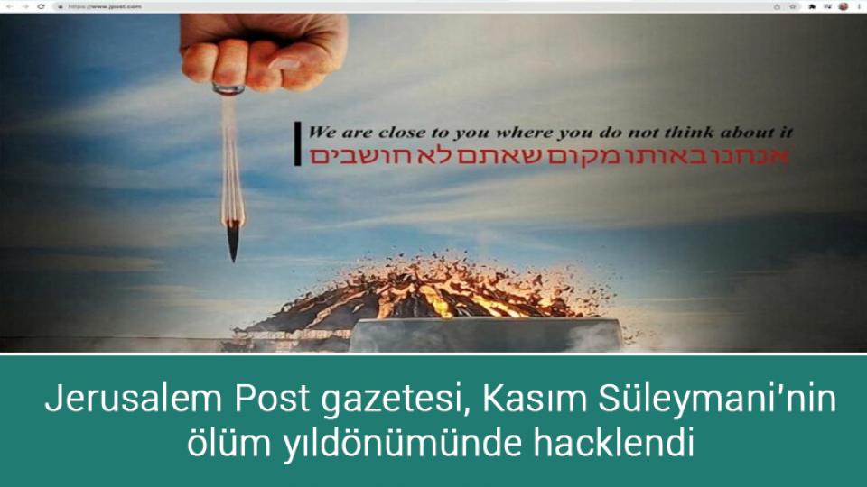 Zelenskiy yılın ilk gününde 45 İHA imha ettiklerini bildirdi / Jerusalem Post gazetesi, Kasım Süleymani’nin ölüm yıldönümünde hacklendi