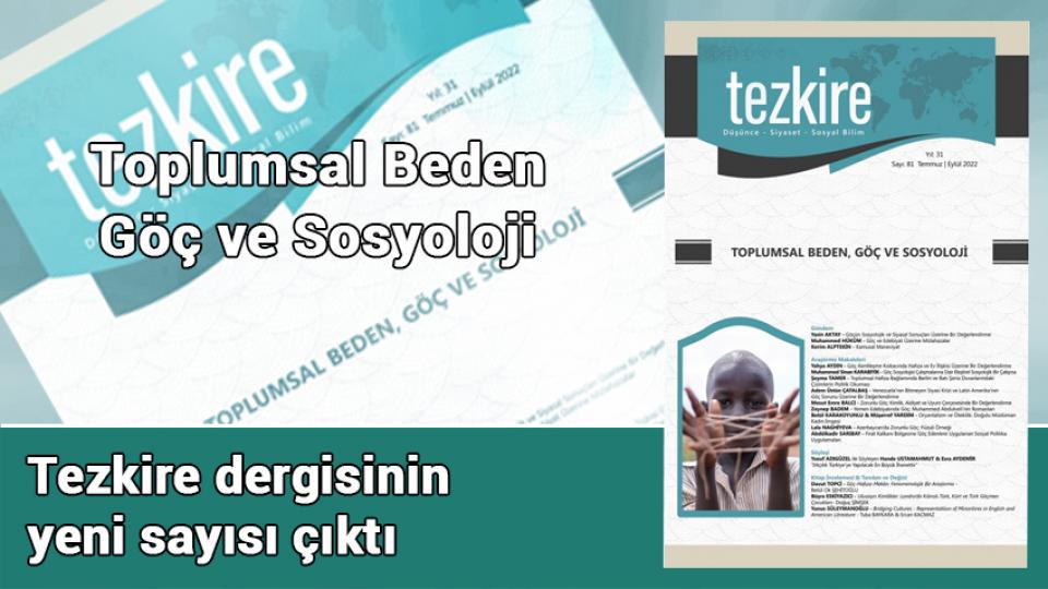 Türkiye’nin Değişim Serüveni (Entelektüel – Aydınlardan Seçmeler) / Tezkire dergisinin yeni sayısı çıktı