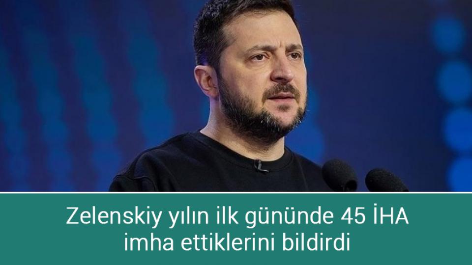Cumhurbaşkanı Erdoğan: 2022'de ihracat 254 milyar dolarla rekor kırdı / Zelenskiy yılın ilk gününde 45 İHA imha ettiklerini bildirdi