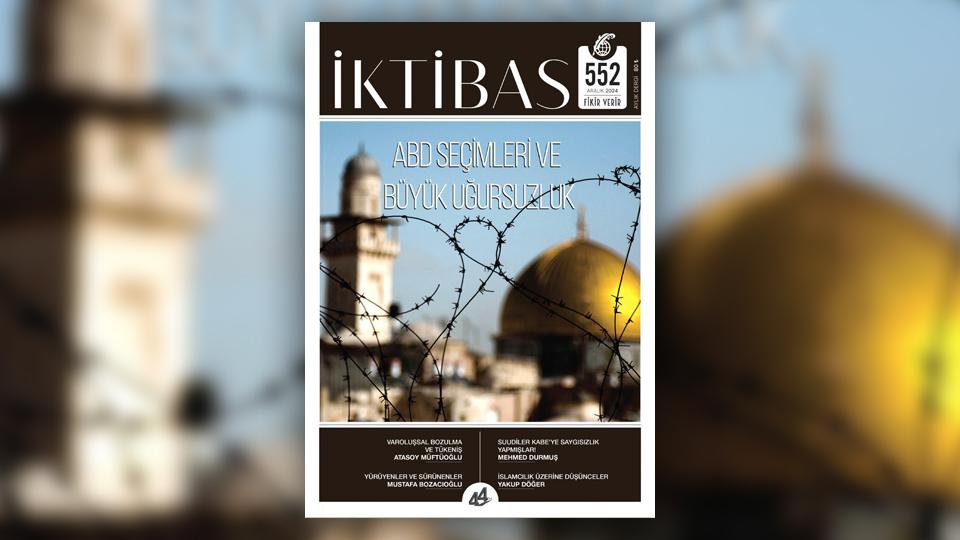 İKTİBAS’IN MART 2025 SAYISI ÇIKTI / İktibas Dergisi Aralık Sayısı Çıktı