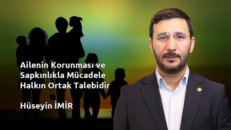 Her Taraf - Türkiyenin habercisi / Ailenin Korunması ve Sapkınlıkla Mücadele Halkın Ortak Talebidir|Hüseyin İMİR