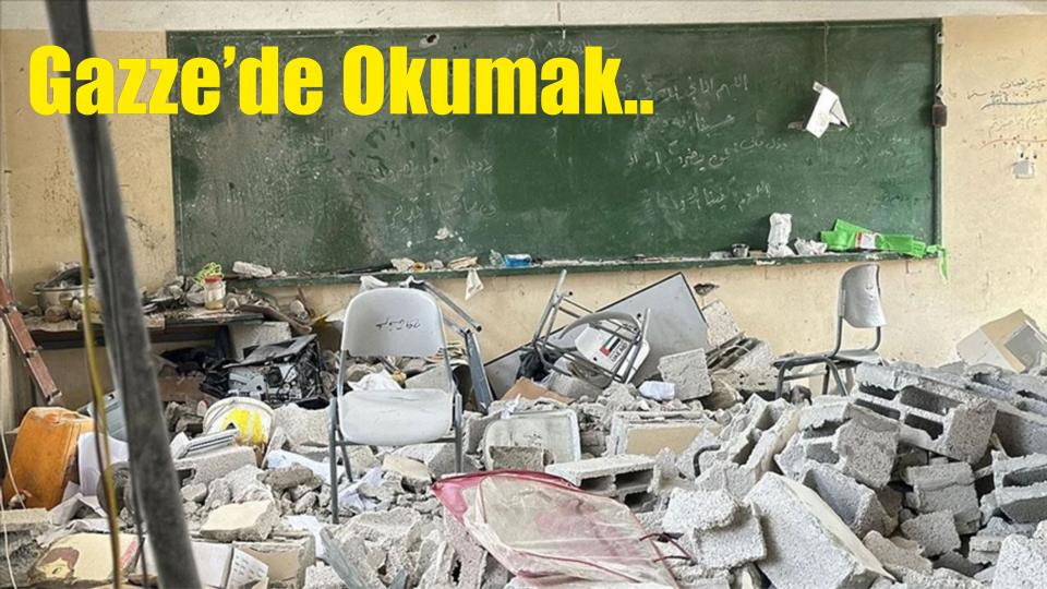 Gazze'de ne Okul Kaldı Nede Okula Gidecek Öğrenci!