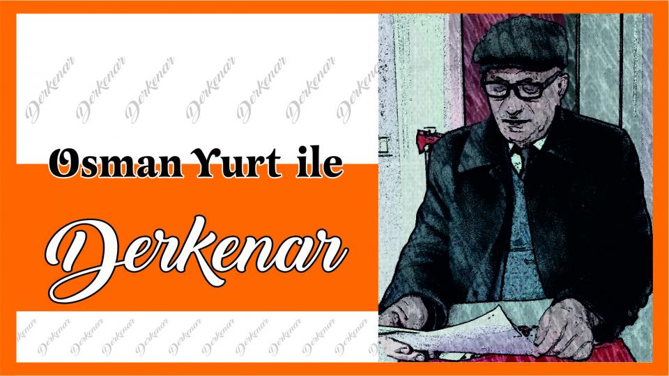 Her Taraf - Türkiyenin habercisi / Osman Yurt ile Derkenar..