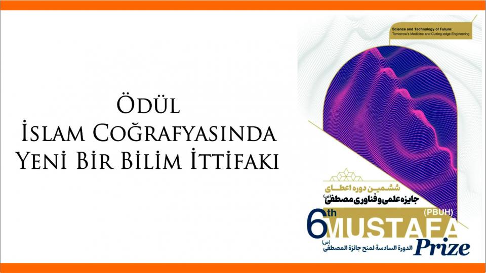 MUSTAFA ÖDÜLÜ 2025'TE TAHRAN’DA DÜZENLENECEK!