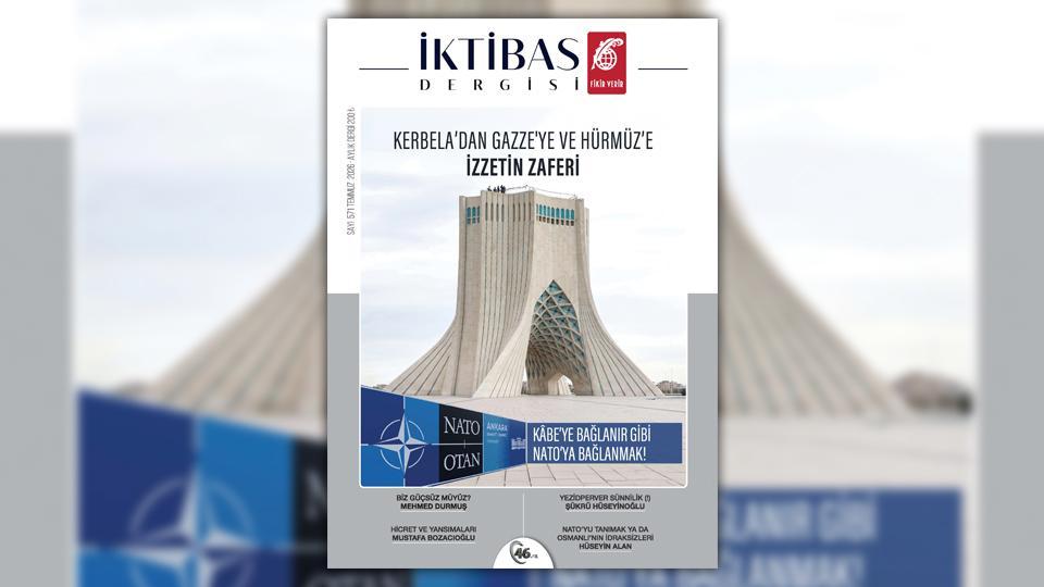 Her Taraf - Türkiyenin habercisi / İktibas Dergisinin Temmuz 2026 sayısı okurlarına ulaşmaya başladı