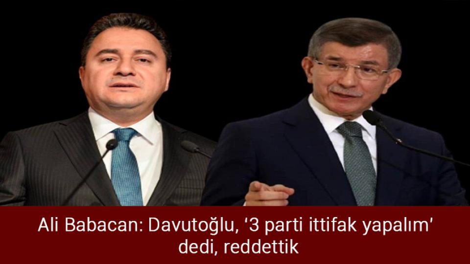 Cumhurbaşkanı Erdoğan: Yunanistan tarafından Lozan Barış Antlaşması'nda kayıtlı şartlar aşındırılmaktadır / Ali Babacan: Davutoğlu, ‘3 parti ittifak yapalım’ dedi, reddettik