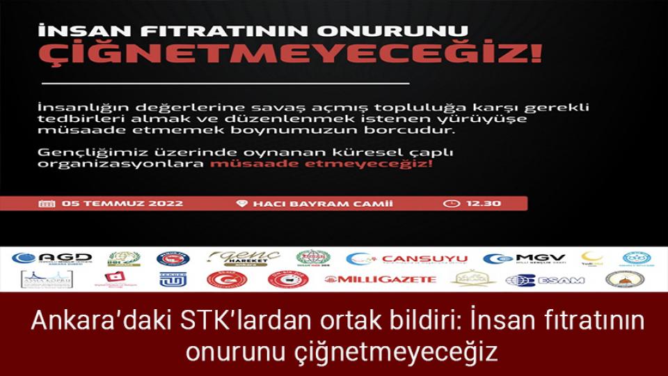Her Taraf / Türkiye'nin habercisi / Ankara'daki STK'lardan ortak bildiri: İnsan fıtratının onurunu çiğnetmeyeceğiz