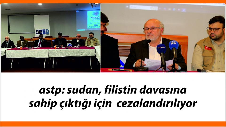 ASTP:“Sudan’ın Yaralarını Sarma Vakti”
