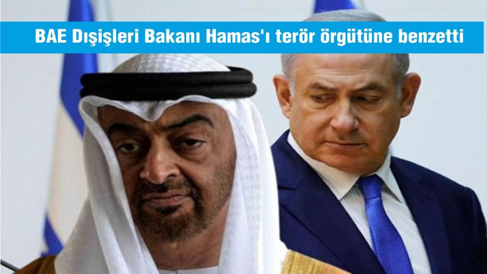 Hamas: İsrail'e her zaman işgalci güç olarak bakacağız / BAE, Hamas'ı teröristlere benzetti!
