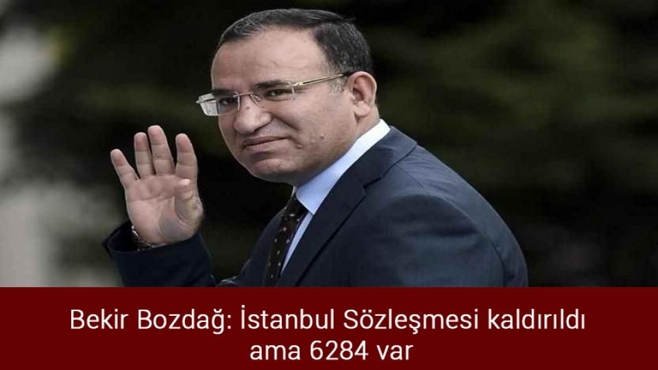 Davutoğlu’dan Babacan’a: Sizi ne rahatsız etti? / Bekir Bozdağ: İstanbul Sözleşmesi kaldırıldı ama 6284 var