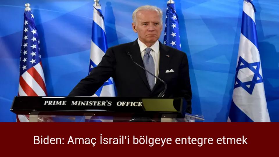 Netanyahu'dan Muhammed Bin Selman'a 'normalleşme' teşekkürü / Biden: Amaç İsrail'i bölgeye entegre etmek