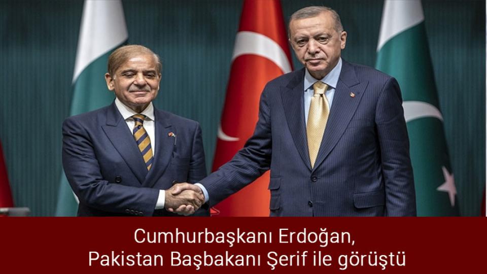 Öğretmenlere hazırlık ödeneği verilecek / Cumhurbaşkanı Erdoğan, Pakistan Başbakanı Şerif ile görüştü