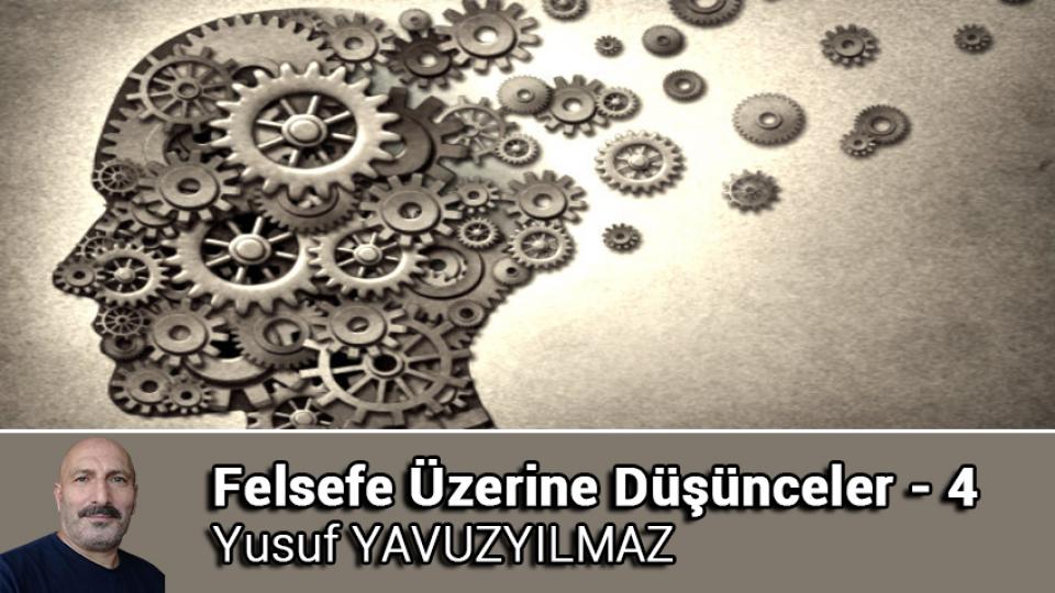 Türk Modernleşmesi Üzerine Düşünceler-1|Yusuf Yavuzyılmaz / Felsefe Üzerine Düşünceler - 4 / Yusuf YAVUZYILMAZ