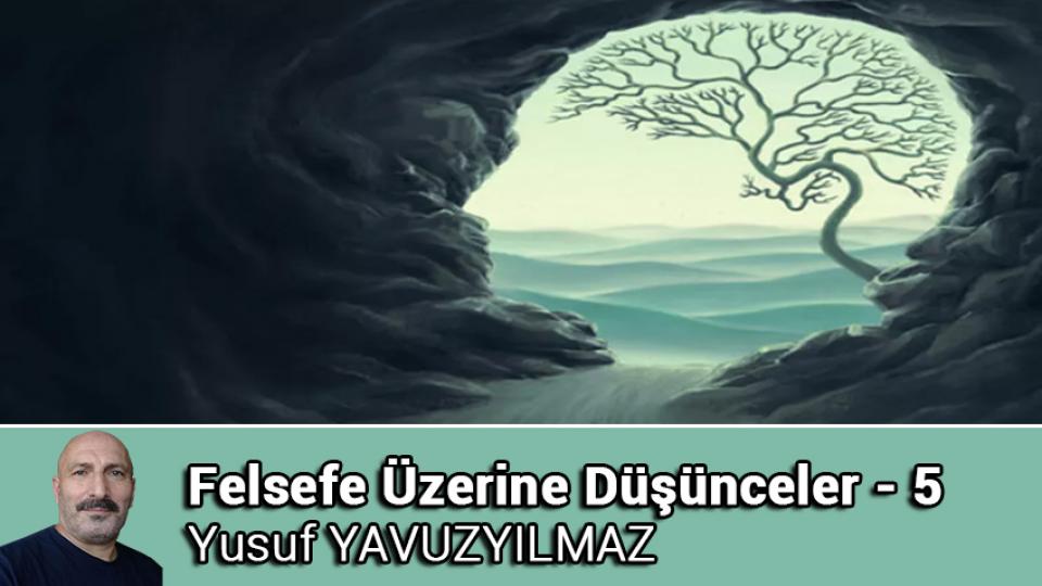 Türk Modernleşmesi Üzerine Düşünceler-1|Yusuf Yavuzyılmaz / Felsefe Üzerine Düşünceler - 5 / Yusuf YAVUZYILMAZ
