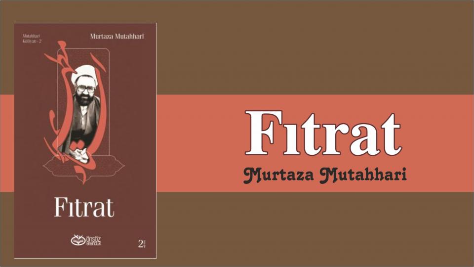 FITRAT-MURTAZA MUTAHHARİ/ÖNSÖZ YAYINCILIK