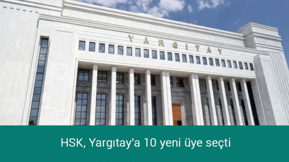İmam hatip öğrencisi, iklim konusunda yazdığı mektupla dünya birincisi oldu / HSK, Yargıtay'a 10 yeni üye seçti