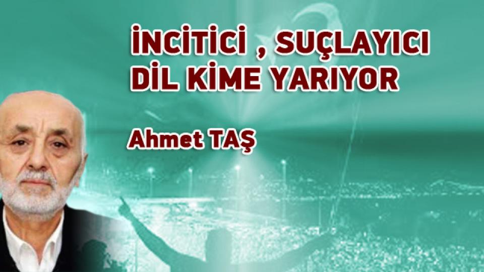 OKUMA ALIŞKANLIĞIMIZ ARTIYOR MU? / Ahmet TAŞ / İNCİTİCİ , SUÇLAYICI DİL KİME YARIYOR / Ahmet TAŞ