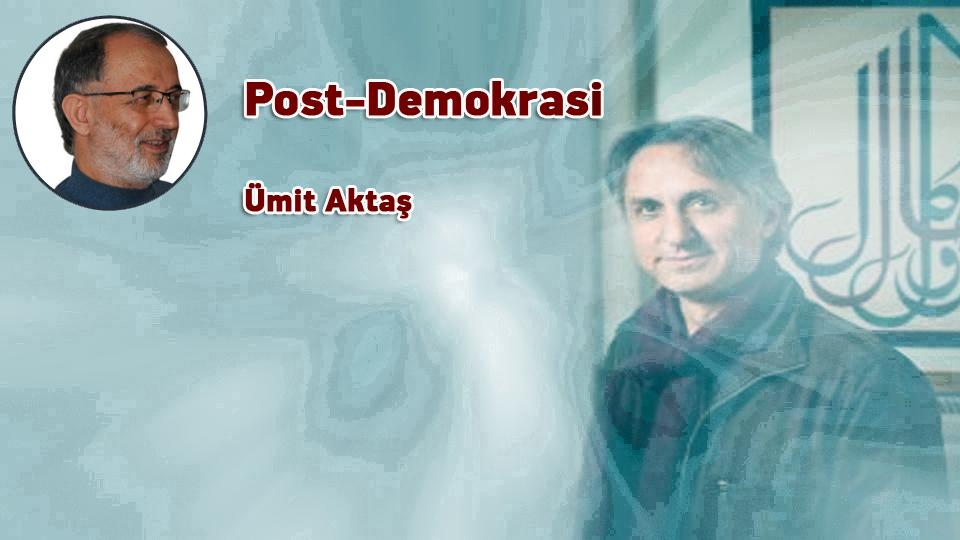 Post-Demokrasi / Ümit Aktaş